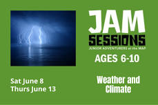 JAM Session: Weather and Climate — Museum at Prairiefire