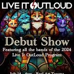 Live It OutLoud Presents: Debut Show — Real Art Tacoma