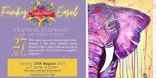 The Funky Easel Sip & Paint: Festival Elephant in Felixstowe, Suffolk