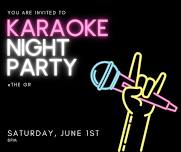 Karaoke   Saturday June 1st @8pm