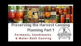 Preserving the Harvest - Canning Planning 1  - Ferments & Condiments