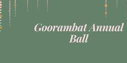 GOORAMBAT FNC 2024 ANNUAL BALL