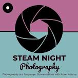 STEAM Night - Photography