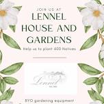 Gardening Day at Historic Lennel House