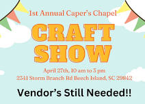 1st Annual Caper's Chapel Craft Show