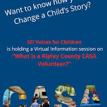 Virtual What is a Ripley County CASA Volunteer?