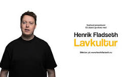 UTSOLGT! Henrik Fladseth - Lavkultur