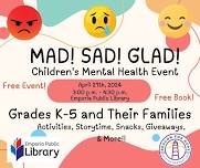 3rd Annual Mad! Sad! Glad! Children's Mental Health Event