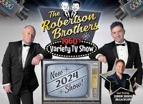 The Robertson Brothers 1960's TV Variety Show