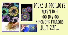 Make it Mondays - Firework painting