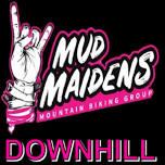 Mud Maidens Downhill 2024