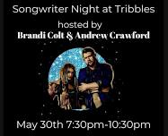 FREE EVENT - Song Writers Night Hosted by Brandi Colt & Andrew Crawford @Tribble's