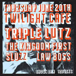 Triple Lutz, Kingdom First, Sluzz, Law Boss