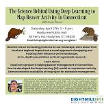 The Science Behind Using Deep Learning to Map Beaver Activity in Connecticut