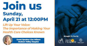 Lift Up Your Voice - The Importance of Making Your Health Care Choices Known