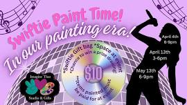 5/13: Swiftie paint time: In my painting era! (all ages welcome)