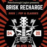 Brisk Recharge @ Peterborough Legion!