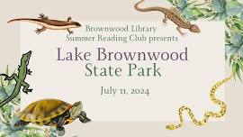 Lake Brownwood State Park -- for preschoolers and younger