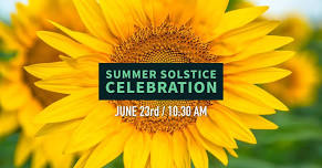 Summer Solstice Celebration