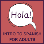 Intro to Spanish for Adults