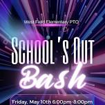 School's Out Bash!