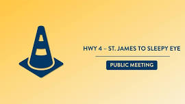 Public Meeting: Hwy 4 St. James to Sleepy Eye - St James