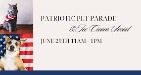 Patriotic Pet Parade and Ice Cream Social