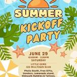 Summer Kickoff Party! ☀️️