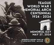 Memorial Day Public Observance | Centennial Anniversary of the Teague WWI Memorial Arch