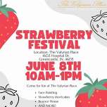 Strawberry Festival at the Valyrian Place