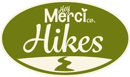 Hey Merci Hikes