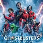 MOVIE: Ghostbusters - Frozen Empire (PG) — The Arts Centre Cootamundra