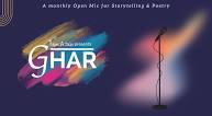 Ghar - An Open Mic For Words By Tape A Tale | Ahemdabad