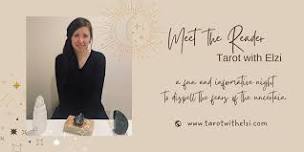 Meet the Reader/Intro to Tarot