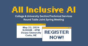 All-Inclusive AI: C&U/TSRT Spring Meeting