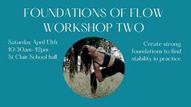 Foundations of Flow Workshop Two