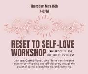 Reset to Self-Love Workshop