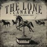 The Lone Canary