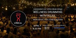 WELLNESS DRUMMING WITH RUJUL (VADODARA)