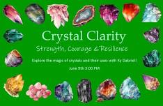 06/09/24, Sunday 3-4:30pm - CRYSTAL CLARITY with Ky Gabriel