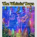 The Whinin’ Boys @ VFW Post 996