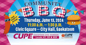 CUPE Community BBQ  – Saskatoon, SK