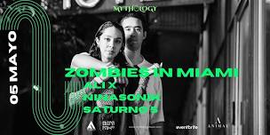 ZOMBIES IN MIAMI , ALIX, NINASONIK, SATURNO5