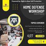 Home Defense Essentials Workshop