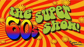 The Super 60s Show