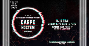 Gratitude Entertainment presents - Carpe Noctem (seize the night)