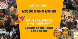 LET'S ĐI CHƠI - LIQUOR & LINGO