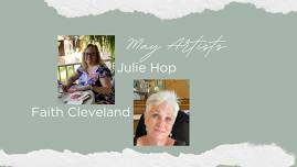 METAMORPHOSIS: The Art of Julie Hop and Faith Cleveland