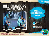 Live Music by Bill Chambers and Son