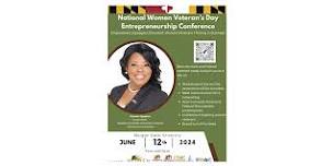 National Women Veteran's Day Entrepreneurship Conference: Powered by W.O.M.E.N.